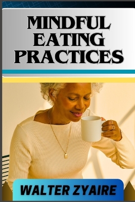 Book cover for Mindful Eating Practices