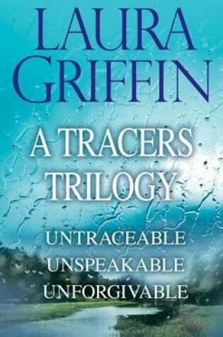 Cover of Laura Griffin - A Tracers Trilogy