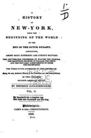 Cover of A History of New-York, from the Beginning of the World to the End of the Dutch Dynasty - Vol. II