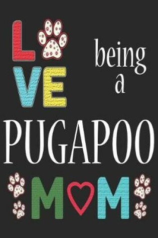 Cover of Love Being a Pugapoo Mom