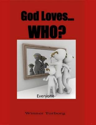 Book cover for God Loves... Who?