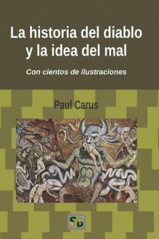 Cover of La Historia del Diablo Y La Idea del Mal