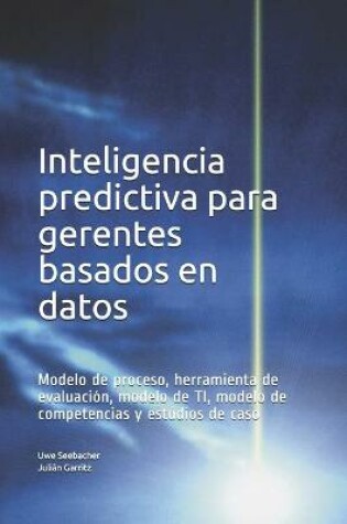 Cover of Inteligencia predictiva para gerentes basados en datos