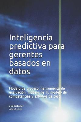 Book cover for Inteligencia predictiva para gerentes basados en datos