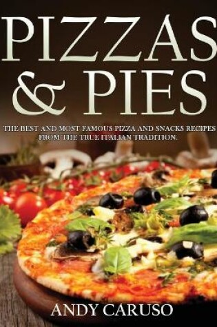 Cover of Pizzas and Pies