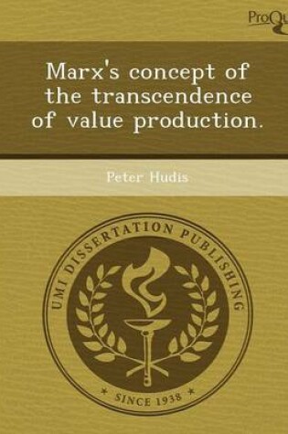 Cover of Marx's Concept of the Transcendence of Value Production
