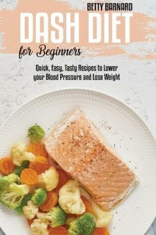 Cover of Dash Diet for Beginners