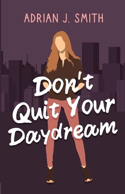 Book cover for Don't Quit Your Daydream