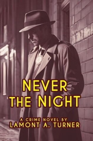 Cover of Never The Night