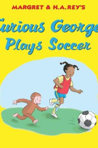 Cover of Curious George Plays Soccer