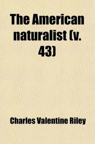 Cover of The American Naturalist (Volume 43)