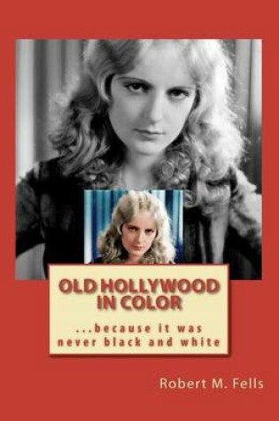 Cover of Old Hollywood in Color