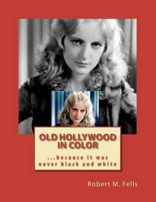 Book cover for Old Hollywood in Color