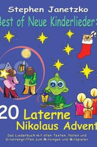 Cover of Best of Neue Kinderlieder - 20 Laterne Nikolaus Advent