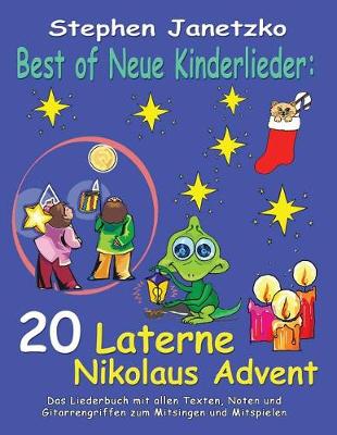 Book cover for Best of Neue Kinderlieder - 20 Laterne Nikolaus Advent