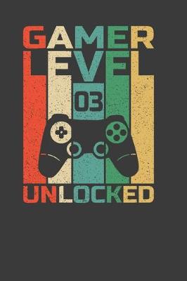 Book cover for Gamer Level 03 Unlocked