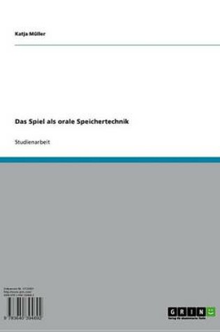 Cover of Das Spiel ALS Orale Speichertechnik