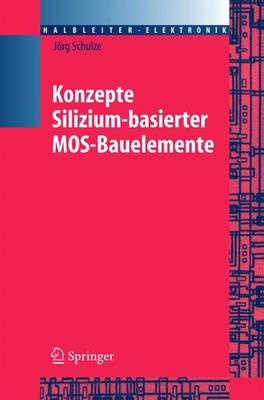 Book cover for Konzepte Siliziumbasierter Mos-Bauelemente