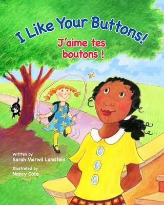 Book cover for I Like Your Buttons! / J'Aime Tes Boutons!