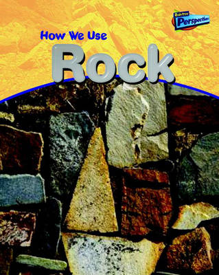 Cover of How We Use Rocks