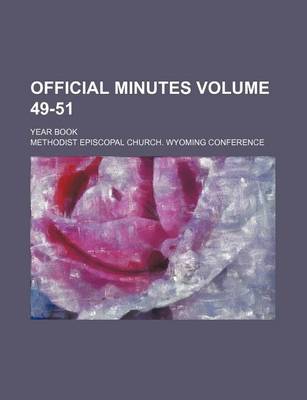 Book cover for Official Minutes Volume 49-51; Year Book