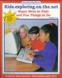 Book cover for Kids.Exploring.On.The.Net