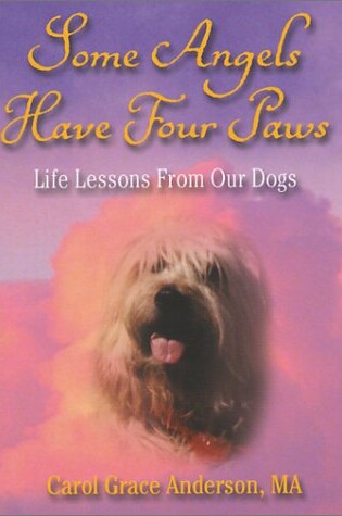 Cover of Some Angels Have Four Paws