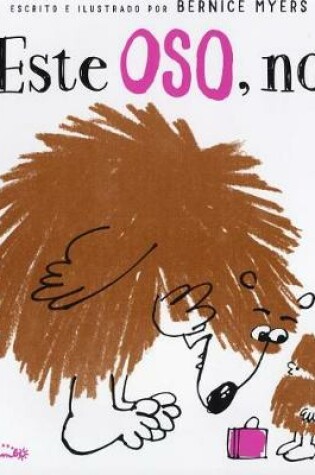 Cover of Este Oso, No!