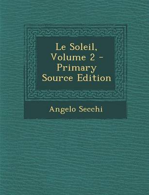 Book cover for Le Soleil, Volume 2