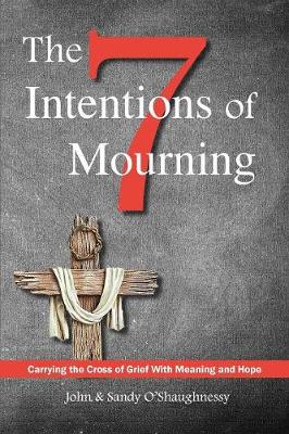 Book cover for The Seven Intentions of Mourning