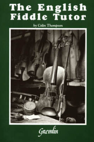 Cover of The English Fiddle Tutor