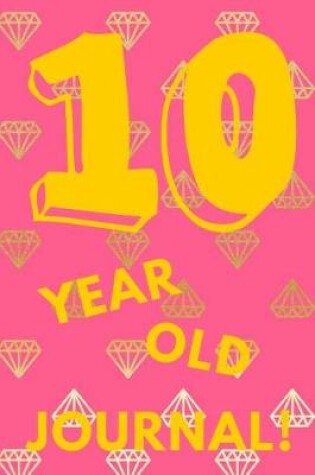 Cover of 10 Year Old Journal!