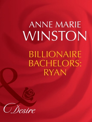 Book cover for Billionaire Bachelors: Ryan