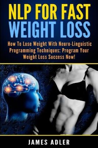 Cover of NLP For Fast Weight Loss