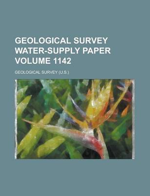 Book cover for Geological Survey Water-Supply Paper Volume 1142