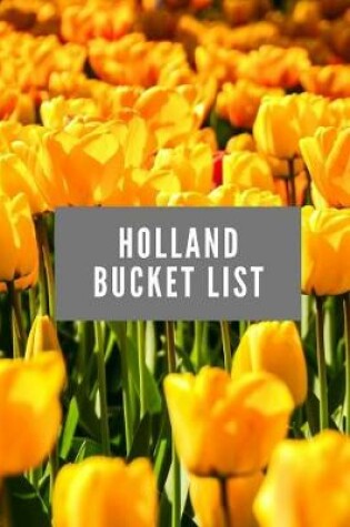 Cover of Holland Bucket List