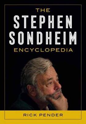 Book cover for The Stephen Sondheim Encyclopedia