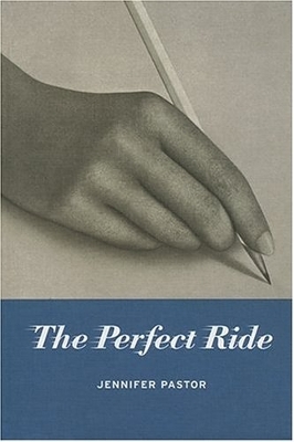 Book cover for Jennifer Pastor: The Perfect Ride