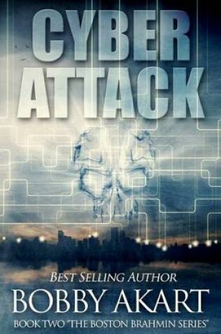 Cover of Cyber Attack (The Boston Brahmin Series Book 2)