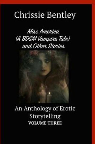 Cover of Miss America (A BDSM Vampire Tale) and Other Stories