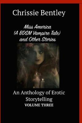 Book cover for Miss America (A BDSM Vampire Tale) and Other Stories