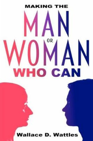 Cover of Making the Man or Woman Who Can