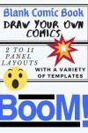 Book cover for Blank Comic Book Notebook For Kids