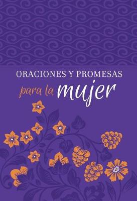 Book cover for Oraciones Y Promesas Para La Mujer