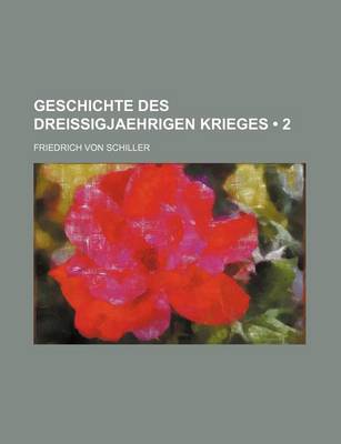 Book cover for Geschichte Des Dreissigjaehrigen Krieges (2)