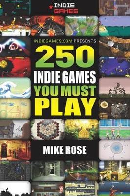 Book cover for 250 Indie Games You Must Play