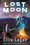 Book cover for Lost Moon - Book Two in a Post Magic World