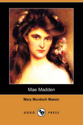 Book cover for Mae Madden (Dodo Press)