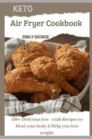 Cover of Keto Air Fryer Cookbook