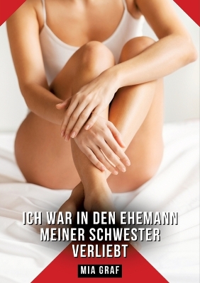 Book cover for Ich war in den Ehemann meiner Schwester verliebt